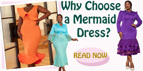 Why Choose a Mermaid Dress?