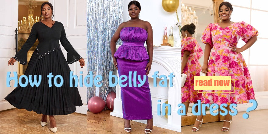 How to hide belly fat in a dress? AOMEI DRESS How to hide belly fat in a dress? AOMEI DRESS