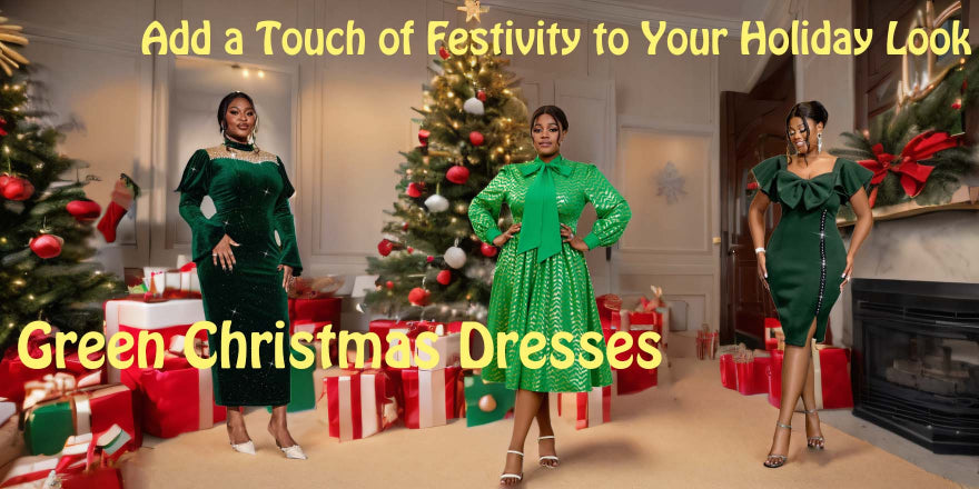 Green Christmas Dresses: Add a Touch of Festivity to Your Holiday Look